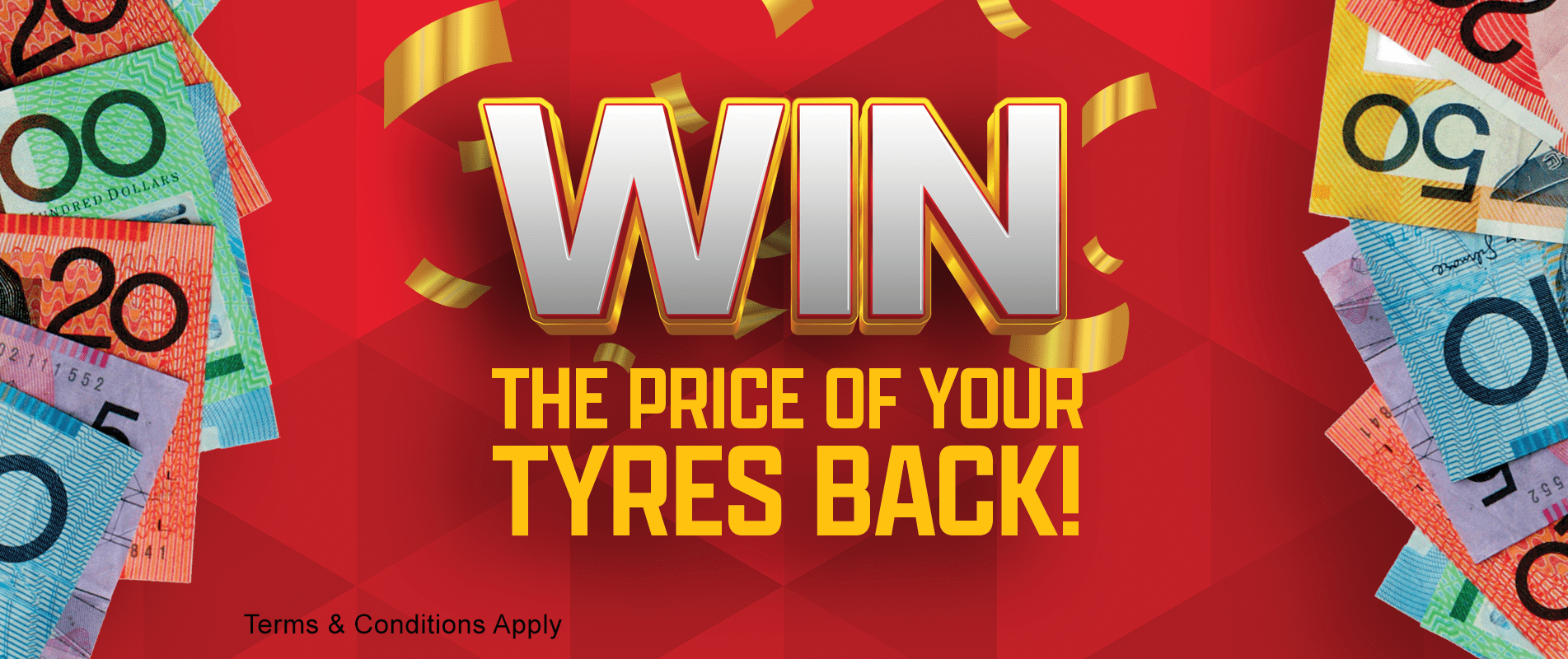 Win the price of your tyre back Win the price of your tyre back